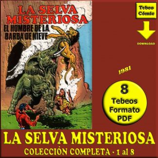 LA SELVA MISTERIOSA - 1981 – Colección Completa – 8 Tebeos En Formato PDF - Descarga Inmediata