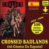 CROSSED BADLANDS - En Español - 2012 - Colección Completa - 100 Cómics En Formato PDF - Descarga Inmediata