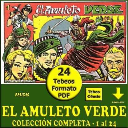 EL AMULETO VERDE – 1956 - Colección Completa – 24 Tebeos En Formato PDF - Descarga Inmediata