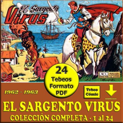 EL SARGENTO VIRUS – 1962 - Colección Completa – 24 Tebeos En Formato PDF - Descarga Inmediata