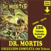 DR. MORTIS - 1966 - Colección Completa - 186 Tebeos En Formato PDF - Descarga Inmediata