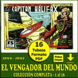 EL VENGADOR DEL MUNDO – 1944 - Colección Completa – 16 Tebeos En Formato PDF - Descarga Inmediata