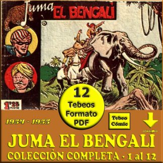 JUMA EL BENGALI – 1954 - Colección Completa – 126 Tebeos En Formato PDF - Descarga Inmediata