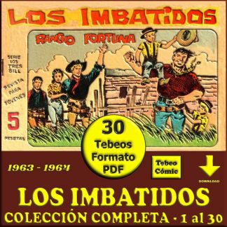 LOS IMBATIDOS – 1963 - Colección Completa – 30 Tebeos En Formato PDF - Descarga Inmediata