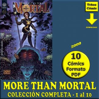 MORE THAN MORTAL - 2000 - Colección Completa - 10 Cómics En Formato PDF - Descarga Inmediata