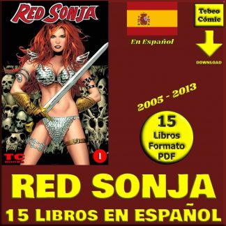 RED SONJA - En Español – 2005 / 2013 - Colección De 15 Libros En Formato PDF - Descarga Inmediata