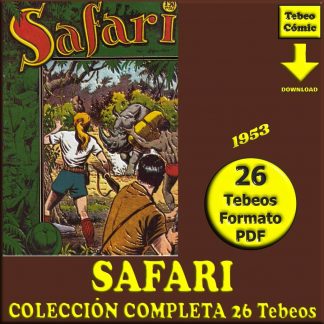 SAFARI – 1953 - Colección Completa – 26 Tebeos En Formato PDF - Descarga Inmediata