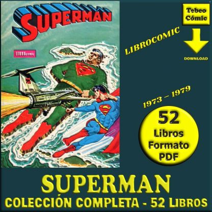 SUPERMAN - 1973 - Novaro - Colección Completa - 52 Tebeos En Formato PDF - Descarga Inmediata