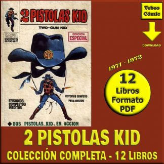2 PISTOLAS KID - 1971 - Vértice – Colección Completa – 12 Libros En Formato PDF - Descarga Inmediata