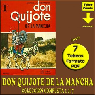 DON QUIJOTE DE LA MANCHA – 1979 - Colección Completa – 7 Tebeos En Formato PDF - Descarga Inmediata