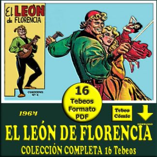EL LEÓN DE FLORENCIA – 1964 - Colección Completa – 16 Tebeos En Formato PDF - Descarga Inmediata