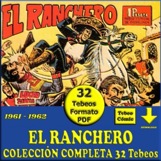 EL RANCHERO – 1961 - Colección Completa – 32 Tebeos En Formato PDF - Descarga Inmediata