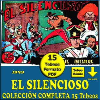 EL SILENCIOSO – 1949 - Colección Completa – 15 Tebeos En Formato PDF - Descarga Inmediata