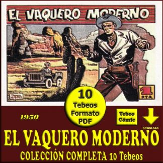 EL VAQUERO MODERNO – 1950 – Colección Completa – 10 Tebeos En Formato PDF - Descarga Inmediata