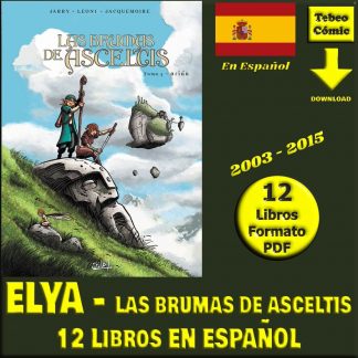 ELYA - LAS BRUMAS DE ASCELTIS - En Español - 2003 – Colección Completa – 12 Libros En Formato PDF - Descarga Inmediata