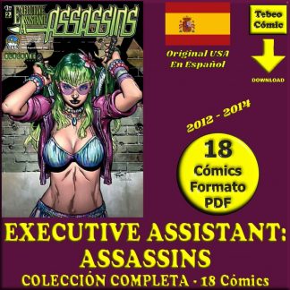 EXECUTIVE ASSISTANT: ASSASSINS - 2012 – En Español - Colección Completa - 18 Cómics En Formato PDF - Descarga Inmediata