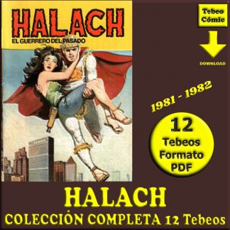 HALACH – 1981 - Colección Completa – 12 Tebeos En Formato PDF - Descarga Inmediata