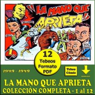 LA MANO QUE APRIETA – 1948 - Colección Completa – 12 Tebeos En Formato PDF - Descarga Inmediata