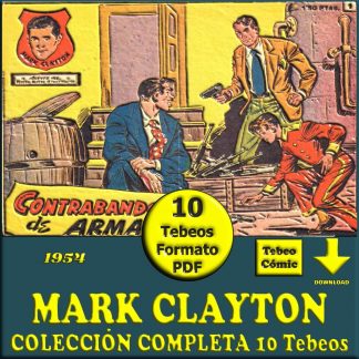 MARK CLAYTON – 1954 – Colección Completa – 10 Tebeos En Formato PDF - Descarga Inmediata