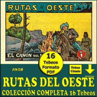 RUTAS DEL OESTE – 1958 – Colección Completa – 16 Tebeos En Formato PDF - Descarga Inmediata