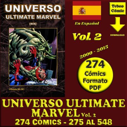 UNIVERSO ULTIMATE MARVEL - Vol. 2 – 2000 - Colección De 274 Cómics En Formato PDF - Descarga Inmediata