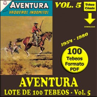 AVENTURA - Vol. 5 - 1954 - Novaro - Lote de 100 Tebeos En Formato PDF - Descarga Inmediata