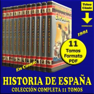 HISTORIA DE ESPAÑA EN Cómic - 1991 – Colección Completa – 11 Tomos En Formato PDF - Descarga Inmediata