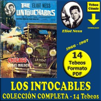 LOS INTOCABLES - The Untouchables - Eliot Ness – 1966 – Colección Completa – 14 Tebeos En Formato PDF - Descarga Inmediata