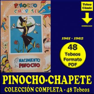 PINOCHO-CHAPETE - 1961 - Colección Completa – 48 Tebeos En Formato PDF - Descarga Inmediata