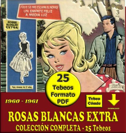 ROSAS BLANCAS EXTRA - 1960 - Colección Completa – 25 Tebeos En Formato PDF – Descarga Inmediata