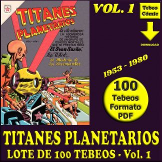 TITANES PLANETARIOS - Vol. 1 - 1953 - Novaro - Lote de 100 Tebeos En Formato PDF - Descarga Inmediata