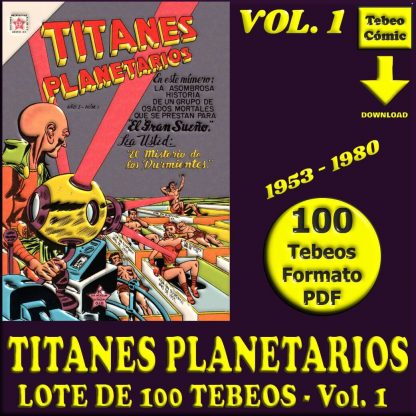 TITANES PLANETARIOS - Vol. 1 - 1953 - Novaro - Lote de 100 Tebeos En Formato PDF - Descarga Inmediata