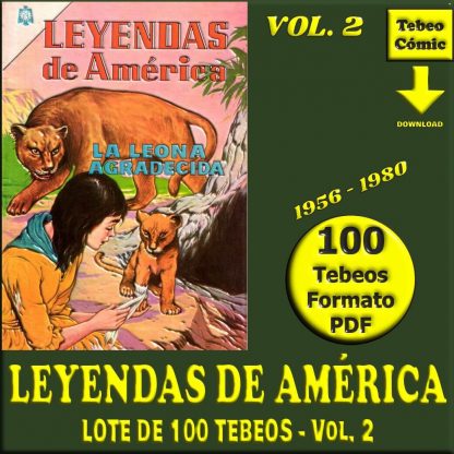 LEYENDAS DE AMÉRICA - Vol. 2 - 1956 - Novaro - Lote de 100 Tebeos En Formato PDF - Descarga Inmediata