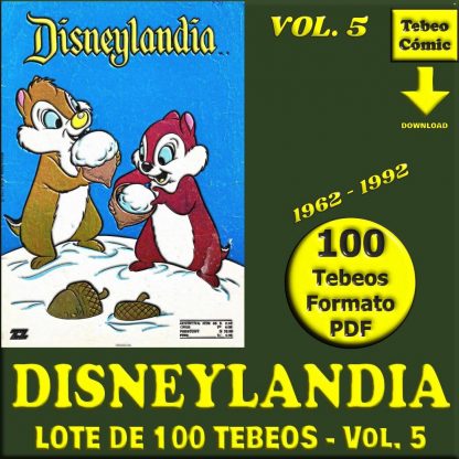 DISNEYLANDIA - Vol. 5 - 1962 - Lote de 100 Tebeos En Formato PDF - Descarga Inmediata