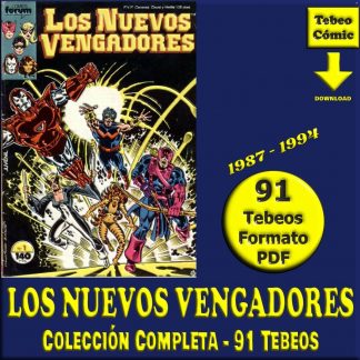 LOS NUEVOS VENGADORES – 1987 - Forum - Colección Completa – 91 Tebeos En Formato PDF - Descarga Inmediata