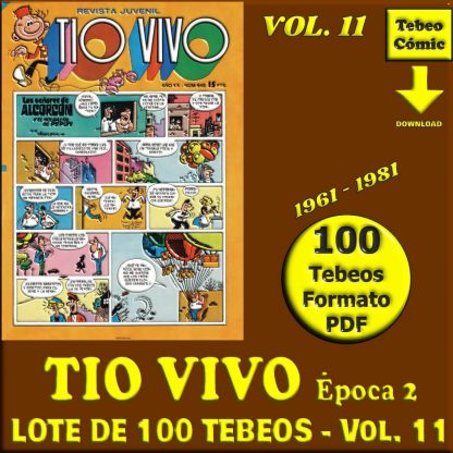 TIO VIVO - Vol. 11 - Época 2 - 1961 - Lote de 100 Tebeos En Formato PDF - Descarga Inmediata