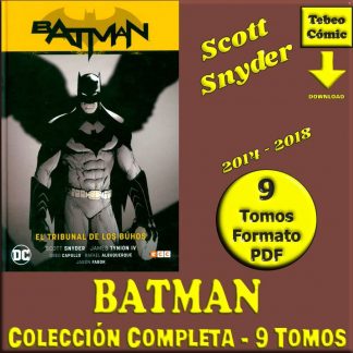 BATMAN - Scott Snyder - 2014 - Colección Completa – 9 Tomos En Formato PDF - Descarga Inmediata