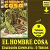 EL HOMBRE COSA - 1975 - Vértice – Colección Completa – 9 Tebeos En Formato PDF - Descarga Inmediata
