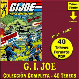 G. I. JOE – 1987 - Forum - Colección Completa – 40 Tebeos En Formato PDF - Descarga Inmediata