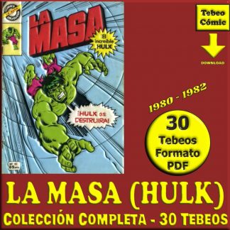 LA MASA (Hulk) – 1980 - Colección Completa – 30 Tebeos En Formato PDF - Descarga Inmediata