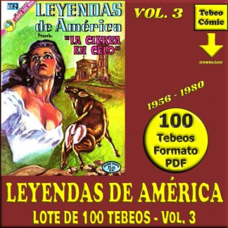 LEYENDAS DE AMÉRICA - Vol. 3 - 1956 - Novaro - Lote de 100 Tebeos En Formato PDF - Descarga Inmediata