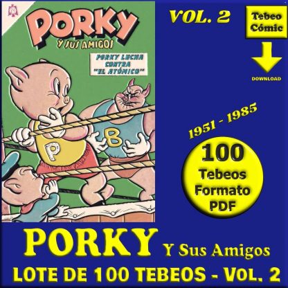 PORKY Y SUS AMIGOS - Vol. 2 - 1951 - Lote de 100 Tebeos En Formato PDF - Descarga Inmediata