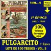 PULGARCITO - 1ª Época – Vol. 5 - 1921 / 1937 - Lote De 100 Tebeos En Formato PDF - Descarga Inmediata