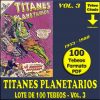 TITANES PLANETARIOS - Vol. 3 - 1953 - Novaro - Lote de 100 Tebeos En Formato PDF - Descarga Inmediata