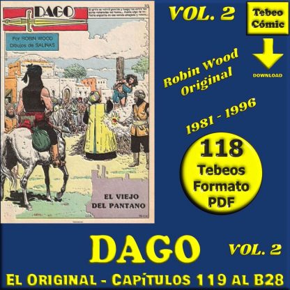 DAGO - Vol. 2 y Último - El Original De Robin Wood - 1981 - Colección Completa - 118 Capítulos - 118 Tebeos En Formato PDF - Descarga Inmediata