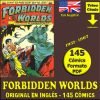 FORBIDDEN WORLDS - En Inglés - USA Original - 1951 / 1967 - Colección Completa - 145 Cómics En Formato PDF - Descarga Inmediata