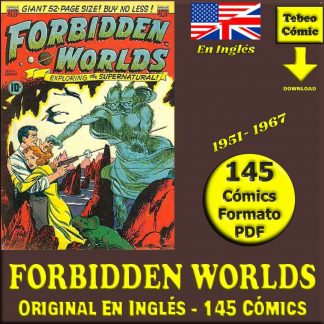 FORBIDDEN WORLDS - En Inglés - USA Original - 1951 / 1967 - Colección Completa - 145 Cómics En Formato PDF - Descarga Inmediata
