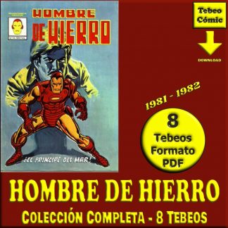 HOMBRE DE HIERRO - Iron Man – 1981 - Vértice - Colección Completa – 8 Tebeos En Formato PDF - Descarga Inmediata