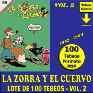 LA ZORRA Y EL CUERVO - Vol. 2 - 1952 - Novaro - Lote de 100 Tebeos En Formato PDF - Descarga Inmediata