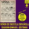 NIÑOS DE ESCUELA ESPAÑOLA - 1942 - Colección Completa - 205 Tebeos En Formato PDF - Descarga Inmediata